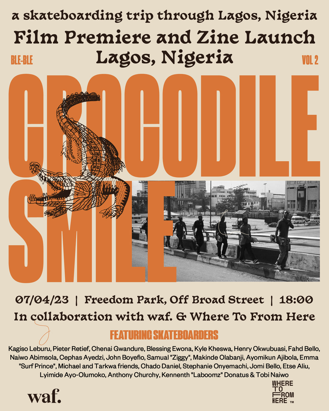 Lagos Premiere: Crocodile Smile - Ble Ble Vol 2 and Magwinya & Zamalek